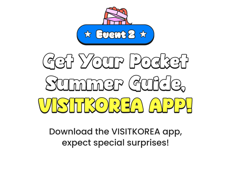 Get Your Pocket Summer Guide, VISITKOREA APP!